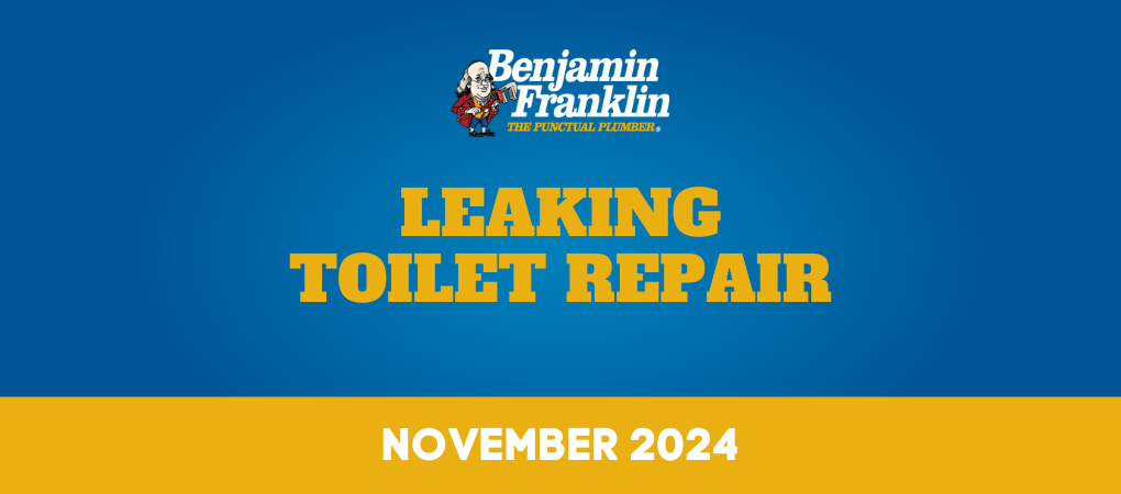 Toilet Leaking Repair Tyler Plumber Benjamin Franklin Plumbing